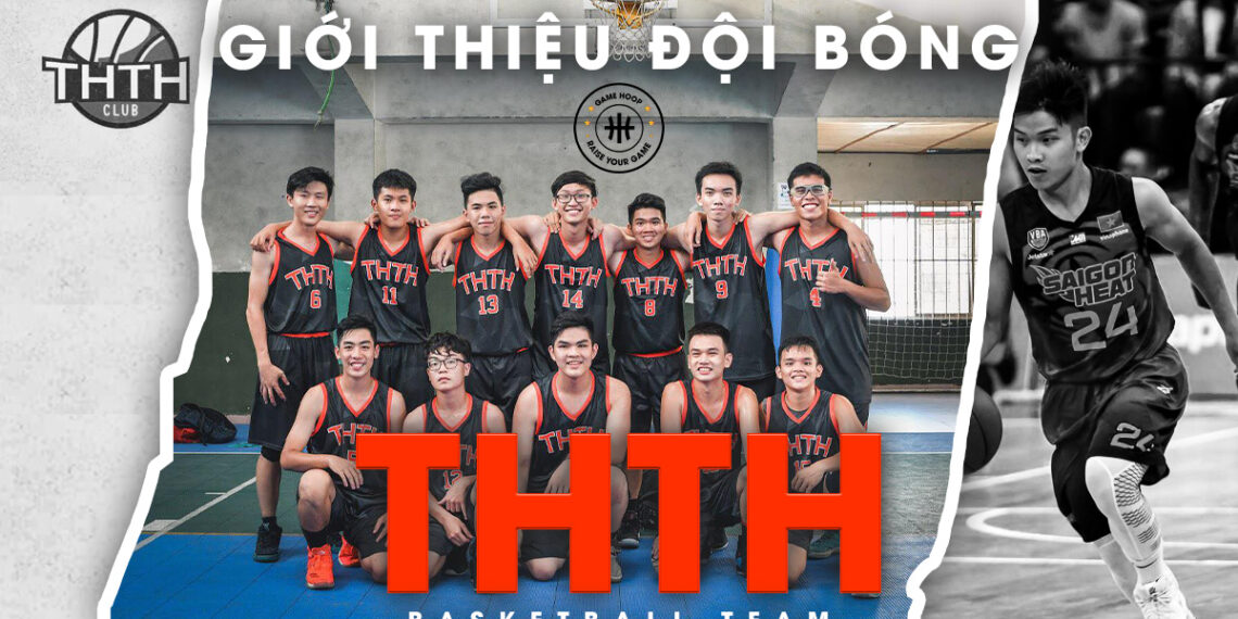 GIOI-THIEU-DOI-BONG-RO-KHONG-CHUYEN-THTH-TAI-TPHCM-SAI-GON