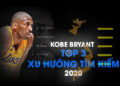 KOBE-BRYANT-TRO-THANH-XU-HUONG-TIM-KIEM-TREN-GOOGLE