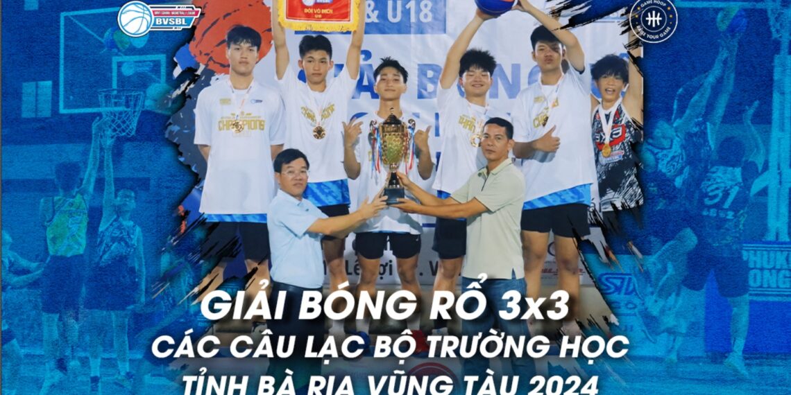 Giải Bóng Rổ 3×3 Các Câu Lạc Bộ Trường Học Tỉnh Bà Rịa Vũng Tàu Thành Công Rực Rỡ